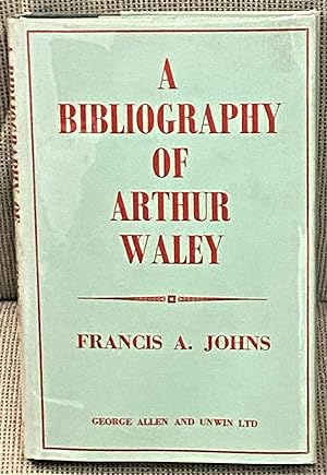 A Bibliography of Arthur Waley