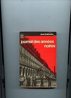 JOURNAL DES ANNÉES NOIRES ( 1940 - 1944 )