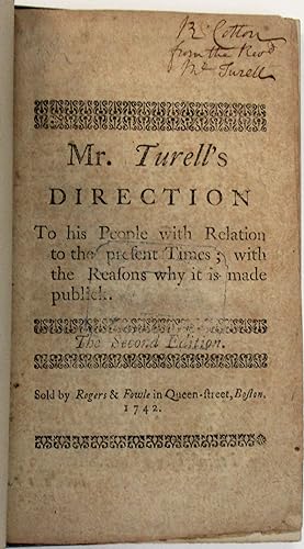 MR. TURELL'S DIRECTION TO HIS PEOPLE WITH RELATION TO THE PRESENT TIMES; WITH THE REASONS WHY IT ...