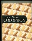 The New Colophon: A Book Collectors' Quarterly, Volume 1: Parts 1, 2, 3, & 4