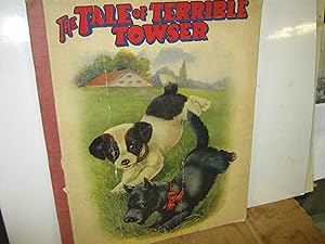 The Tale Of Terriible Towser As Told By Himself "The Chimney Corner" Series.