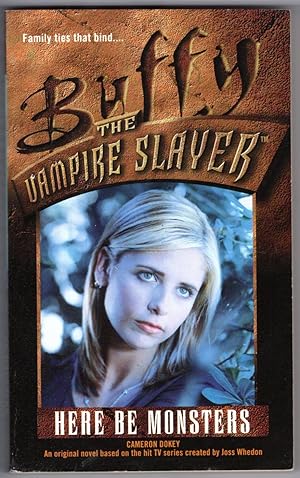 Here Be Monsters - Buffy the Vampire Slayer