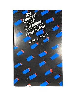 The Quarrel with Ourselves and Confession