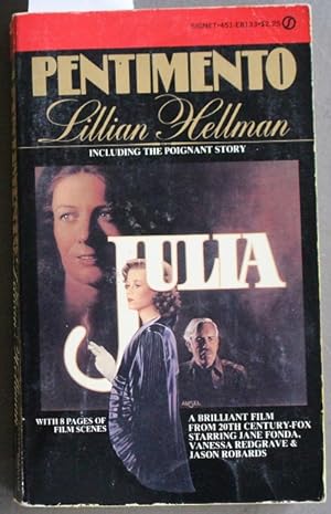 PENTIMENTO a Book of Portraits. -- Autobiography of Lillian Hellman. (Movie Tie-in Starring Jane ...