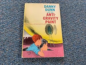 DANNY DUNN AND THE ANTI-GRAVITY PAINT