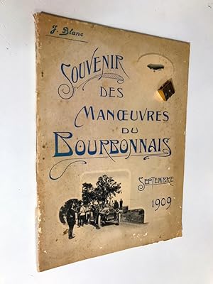 Souvenir des Man?uvres du Bourbonnais. Septembre 1909.