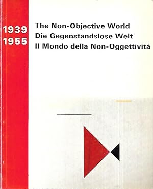 The non-objective world, Die Gegenstandslose Welt, Il mondo della non-oggettività
