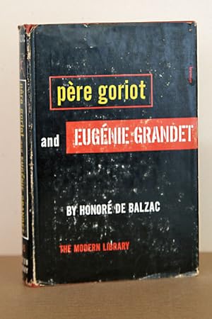 Pere Goriot and Eugenie Grandet