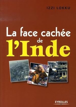 LA FACE CACHEE DE L'INDE