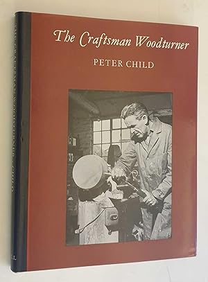 The Craftsman Woodturner (Signed)