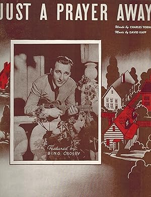 Just A Prayer Away - Bing Crosby Cover - Vintage Sheet Music