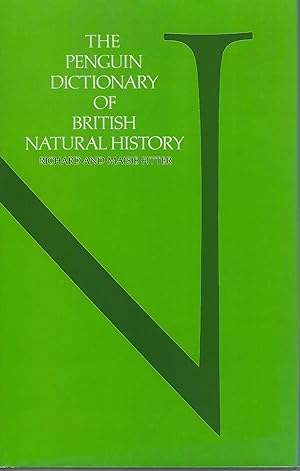 The Penguin Dictionary of British Natural History [From Richard Fitter's Library]