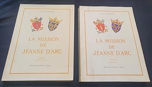 La Mission de Jeanne d'Arc - Tomes 1 & 2 - Le plan d'action et l'execution