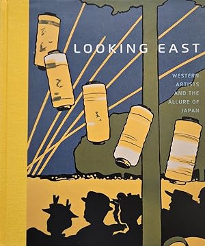 Looking East: Western Artists and the Allure of Japan