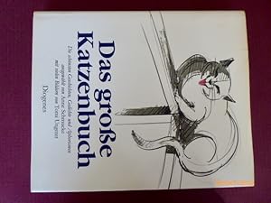 Das groe Katzenbuch. Die schönsten Geschchten, Gedichte und Aphorismen ausgewählt von Anne Schmuc...