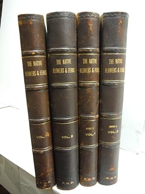 The Native Flowers and Ferns of the United States, 4 Volumes