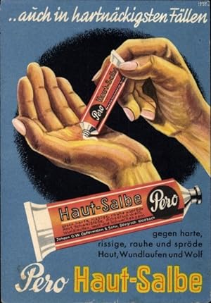 Ansichtskarte / Postkarte Reklame, Pero Haut Salbe gegen rissige Hände