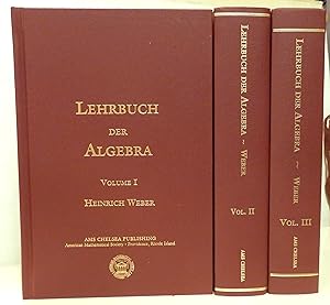 Lehrbuch der algebra. Ester, zweiter, dritter band.