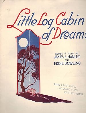 Little Log Cabin Of Dreams - Vintage Sheet Music