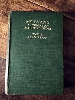 Mr. Evans, a Cricketo-Detective Story
