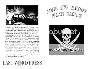 Long Live Mutiny! Pirate Tactics by compiled and pirated by Cap'n Mayhem of the Drunken Boat Crew