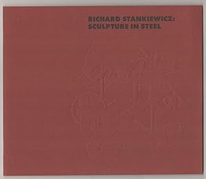 Richard Stankiewicz: Sculpture in Steel