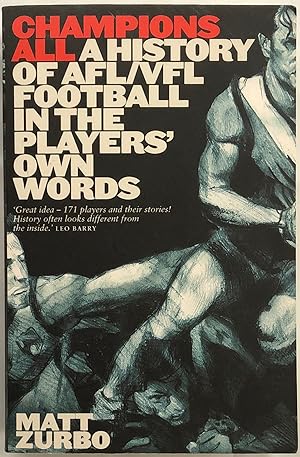 Champions all : a history of the Australian Football League/Victorian Football League football in...