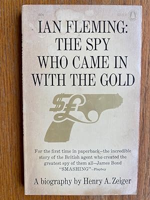 Ian Fleming: The Spy Who Came In With The Gold