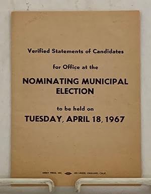 Verified Statements Of Candidates For Office At The Nominating Municipal Election To Be Held On T...
