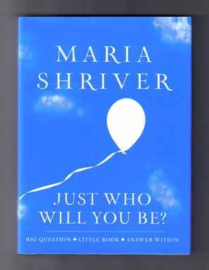 Just Who Will You Be? - 1st Edition/1st Printing