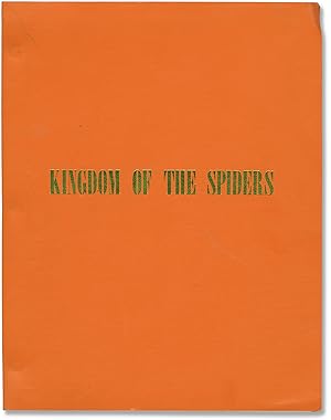 Kingdom of the Spiders (Original screenplay for the 1977 film)