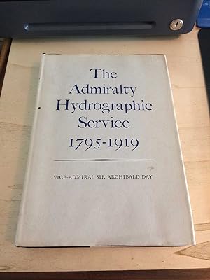 The Admiralty Hydrographic Service, 1795-1919