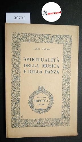 Maraffi Dario, Spiritualità della musica e della danza, Bocca, 1944