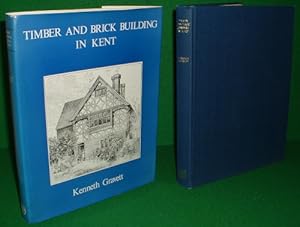 TIMBER AND BRICK BUILDING IN KENT: A SELECTION FROM THE J. FREMLYN STREATFEILD COLLECTION.