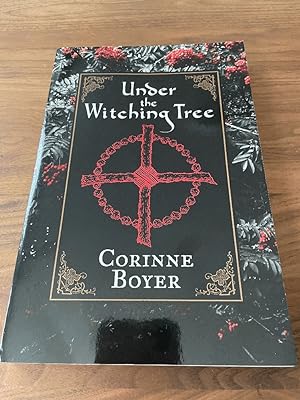 Under the Witching Tree: A Folk Grimoire of Tree Lore and Practicum