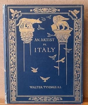 An Artist in Italy (Written and painted by Walter Tyndale)