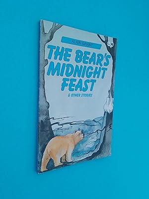 The Bear's Midnight Feast & Other Stories