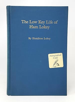 The Low Key Life of Ham Lokey SIGNED