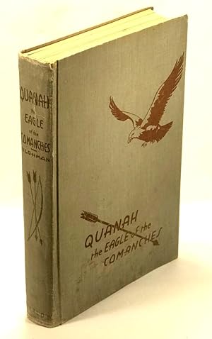 Quanah: The Eagle of the Comanches