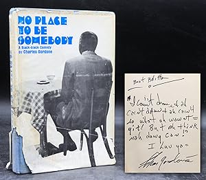 No Place to Be Somebody: A Black-Black Comedy in Three Acts (Signed First Edition)