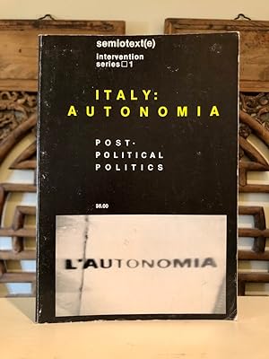 semiotext(e) 9, Vol. III No. 3 1980: Intervention series 1 Italy: Autonomia Post-political Politics