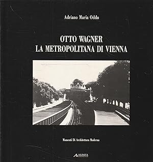 Otto Wagner: la metropolitana di Vienna