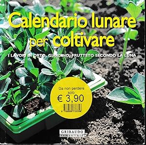 Calendario lunare per coltivare