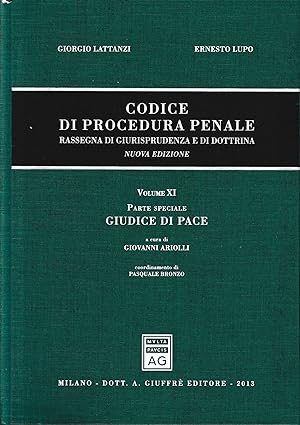 Codice Di Procedura Penale. Vol. 11, Parte Speciale: giudice di pace
