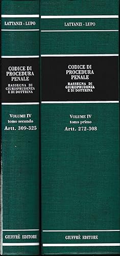 Codice Di Procedura Penale - due tomi: vol. 4, libro 4, artt. 272-308 / 309-325. Due volumi.