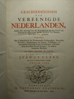 Geschiedenissen der Vereenigde Nederlanden, sedert den aanvang van die republyk tot op den Vrede ...