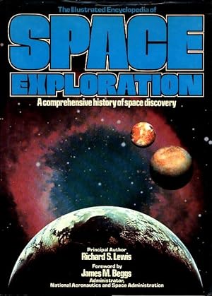 The illustrated encyclopedia of space exploration - Richard S. Lewis