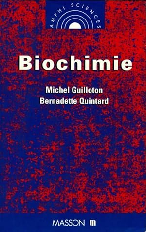 Biochimie - Bernadette Guilloton