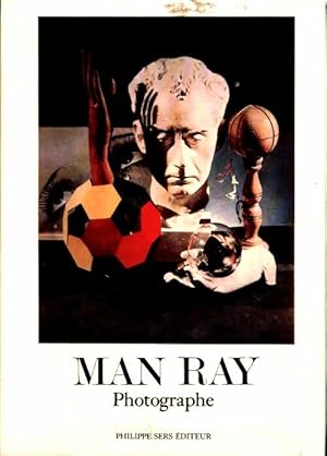Man Ray photographe - Man Ray