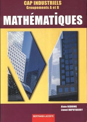 Math?matiques CAP industriels - Alain Redding